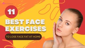 face exercises to lose face fat