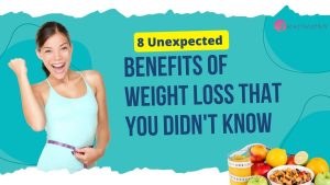 unexpected benefits of weight loss