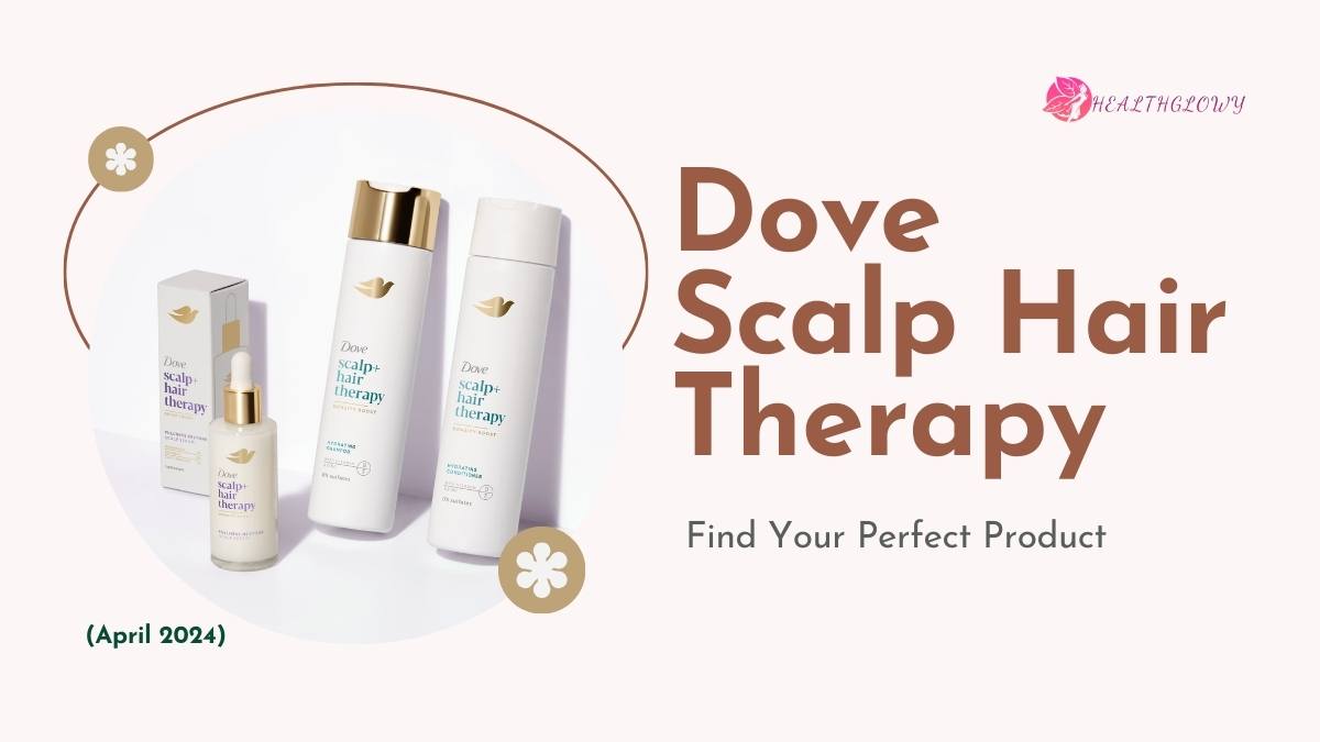 Dove Scalp Hair Therapy